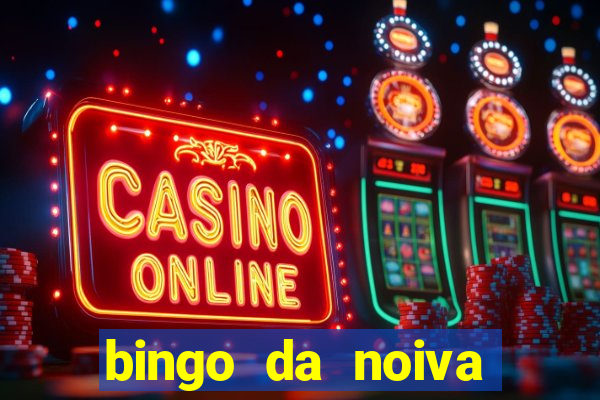 bingo da noiva para imprimir